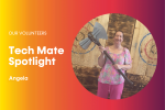 Tech Mate Spotlight | Introducing Angela